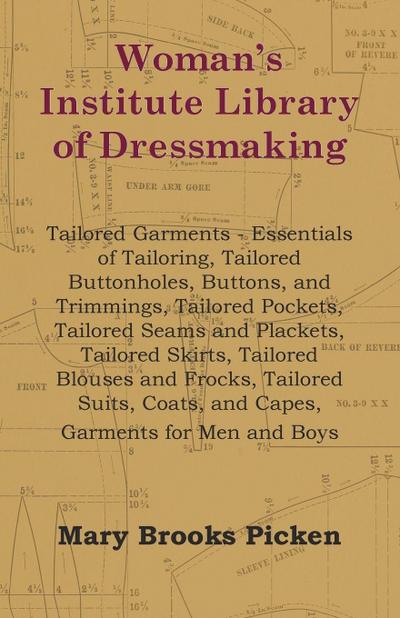 Woman’s Institute Library of Dressmaking - Tailored Garments