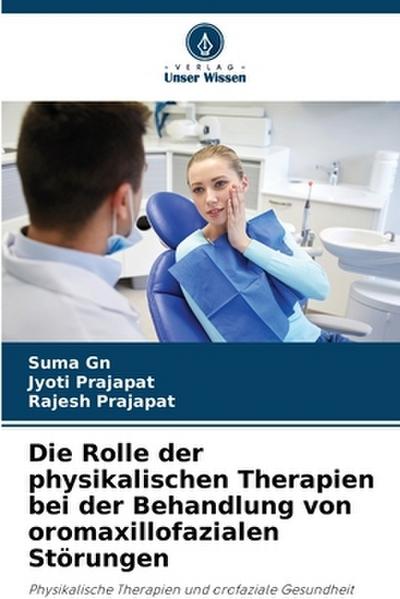 Die Rolle der physikalischen Therapien bei der Behandlung von oromaxillofazialen Störungen