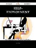 Self-employment 154 Success Secrets - 154 Most Asked Questions On Self-employment - What You Need To Know