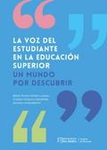 LA VOZ DEL ESTUDIANTE EN LA EDUCACIÓN SUPERIOR