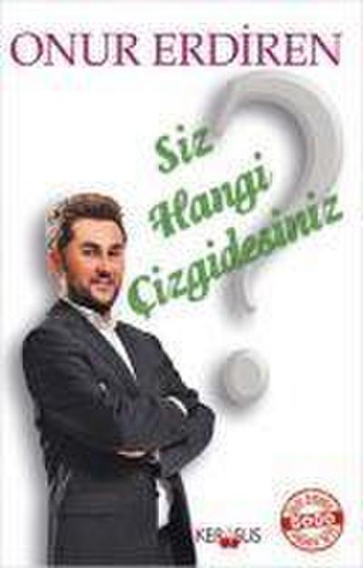 Siz Hangi Cizgdesiniz