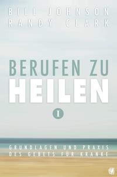 Berufen zu heilen I