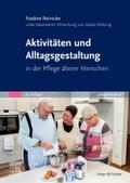 Aktivitäten und Alltagsgestaltung in der Pflege älterer Menschen