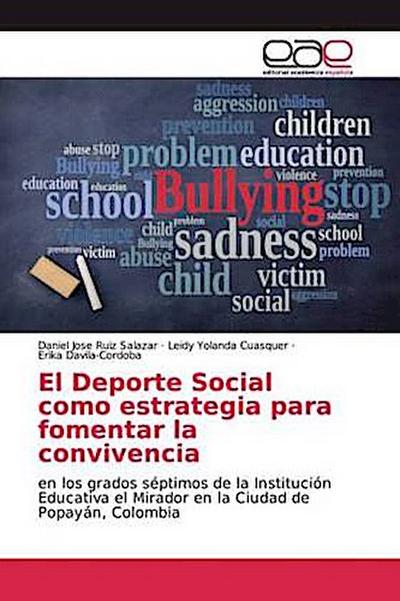El Deporte Social como estrategia para fomentar la convivencia