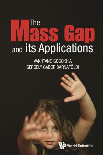 MASS GAP AND ITS APPLICATIONS, THE