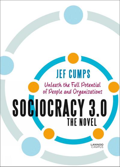 Sociocracy 3.0: The Novel
