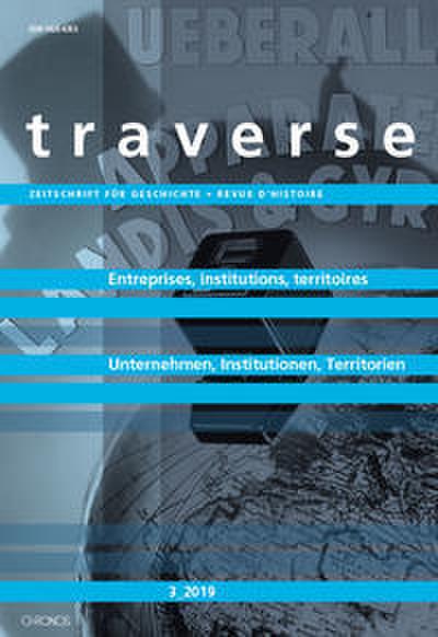 Unternehmen, Institutionen, Territorien/Entreprises, institutions, territoires