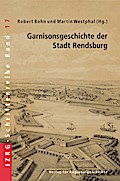 Garnisonsgeschichte der Stadt Rendsburg
