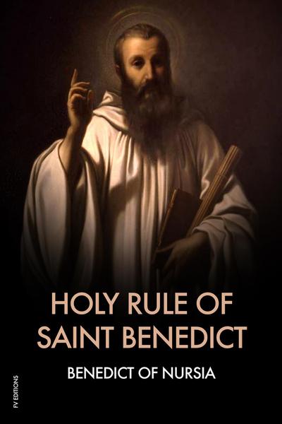 Holy Rule Of Saint Benedict