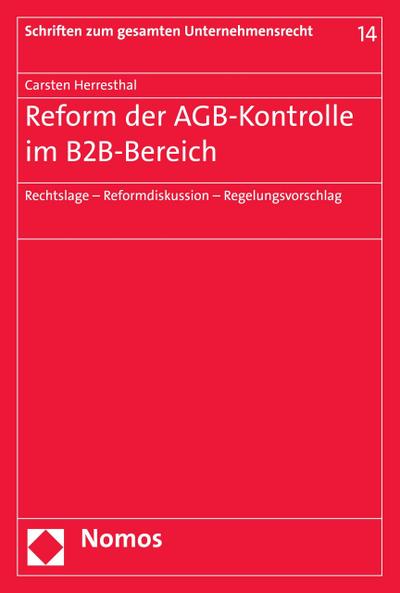 Reform der AGB-Kontrolle im B2B-Bereich