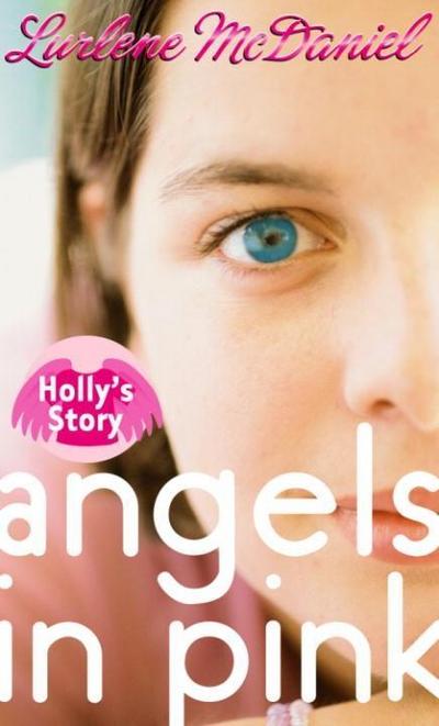 Angels in Pink: Holly’s Story