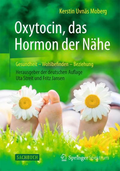 Oxytocin, das Hormon der Nähe