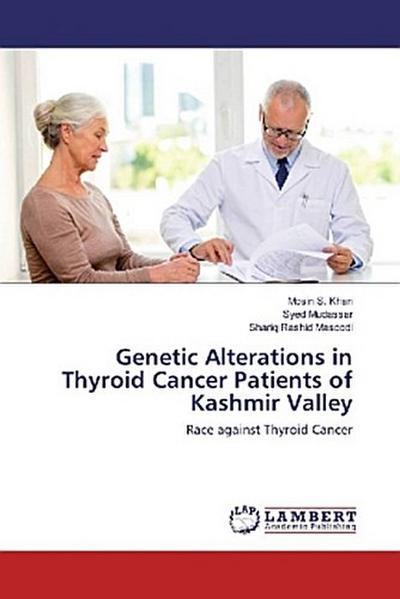 Genetic Alterations in Thyroid Cancer Patients of Kashmir Valley