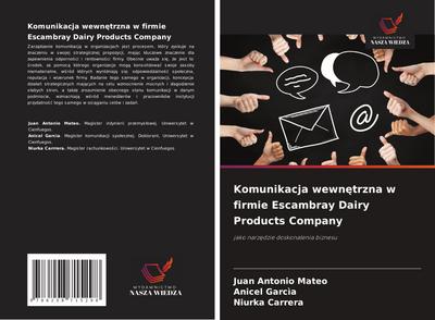 Komunikacja wewn¿trzna w firmie Escambray Dairy Products Company