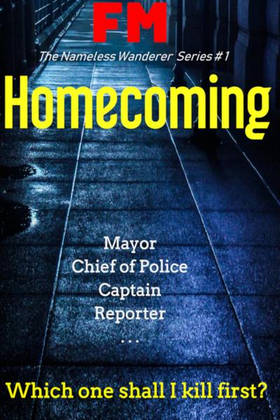 Homecoming (The Nameless Wanderer, #1)