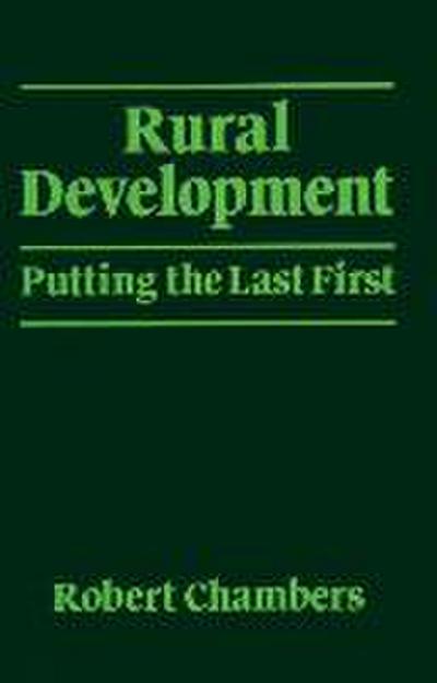 Rural Development: Putting the Last First (World Development)