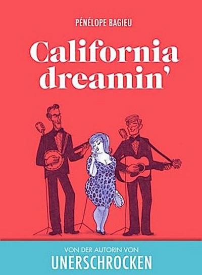 Caifornia dreamin’