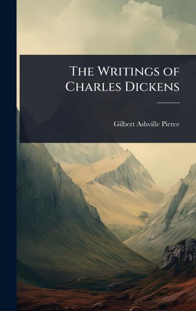 The Writings of Charles Dickens