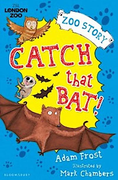 Catch That Bat!