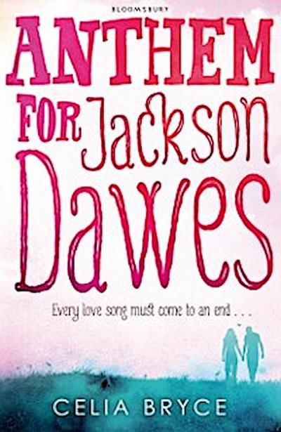 Anthem for Jackson Dawes