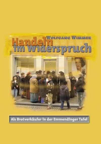 Handeln im Widerspruch