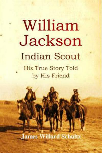 William Jackson, Indian Scout