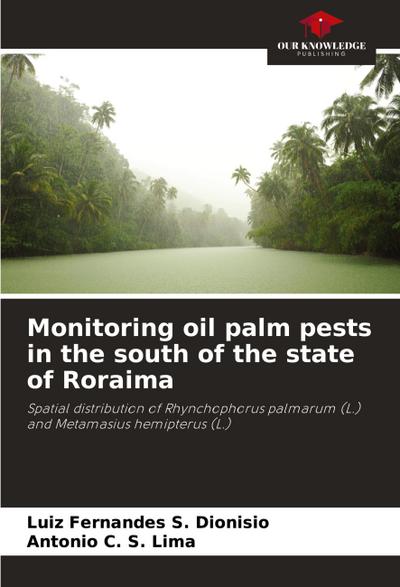 Monitoring oil palm pests in the south of the state of Roraima