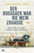 Der Rucksack war nie mein Zuhause