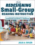 Redesigning Small-Group Reading Instruction