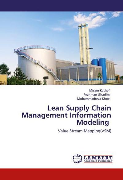 Lean Supply Chain Management Information Modeling