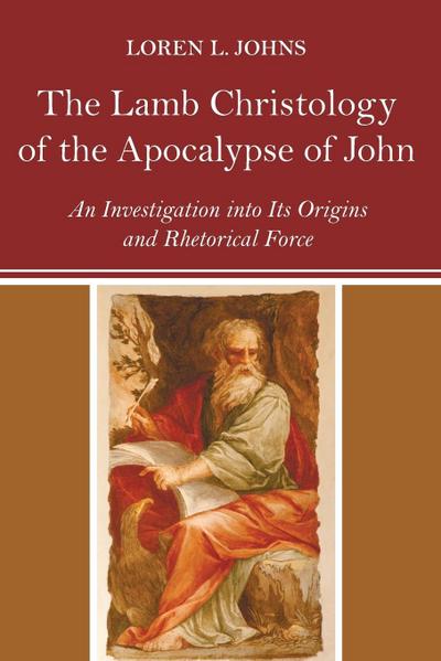 The Lamb Christology of the Apocalypse of John