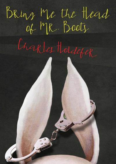 Bring Me the Head of Mr. Boots