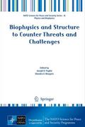 Biophysics and Structure to Counter Threats and Ch