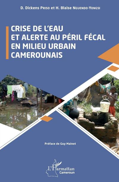 Crise de l’eau et alerte au péril fécal en milieu urbain camerounais