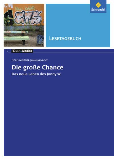 Doris Meißner-Johannknecht ’Die große Chance’, Lesetagebuch