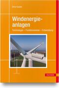 Windenergieanlagen von Arne Kusiek | Taschenbuch