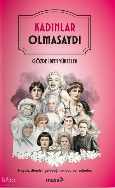 Kadinlar Olmasaydi