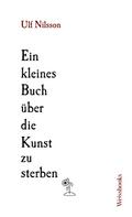 Ein kleines Buch über die Kunst zu sterben