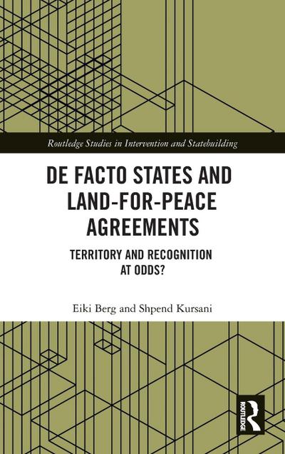 De Facto States and Land-for-Peace Agreements
