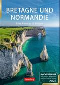Bretagne und Normandie Wochenplaner 2026 - Eine Reise in 53 Bildern