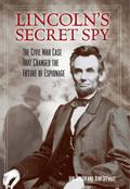 Lincoln’s Secret Spy
