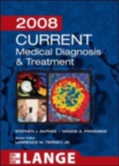 Current Medical Diagnosis and Treatment 2008