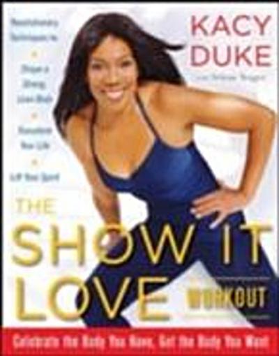 SHOW IT LOVE Workout