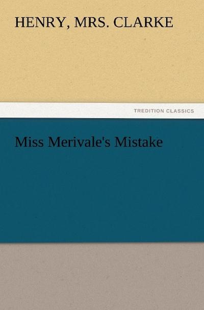 Miss Merivale’s Mistake