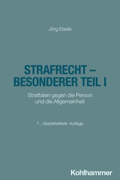 Strafrecht - Besonderer Teil I