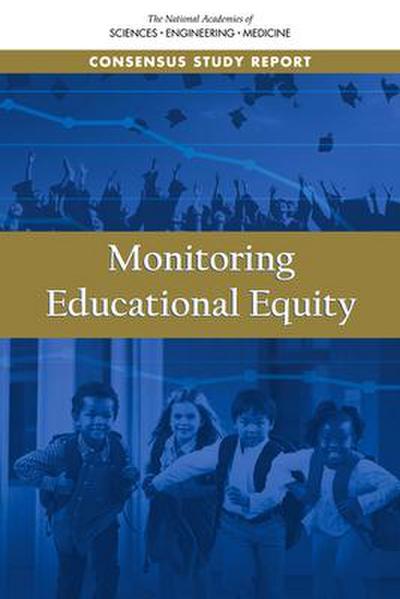 Monitoring Educational Equity