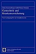 Gentechnik und Krankenversicherung