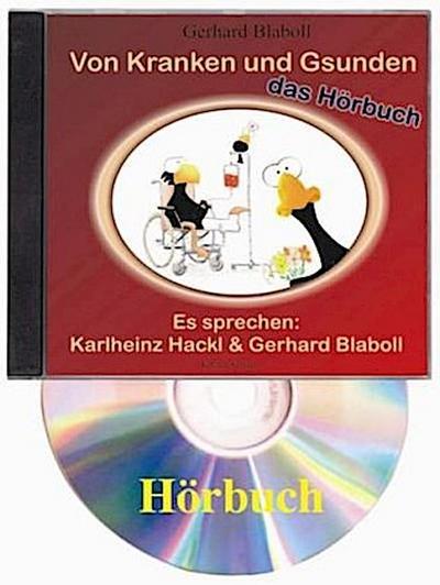 Von Kranken und Gsunden, Audio-CD