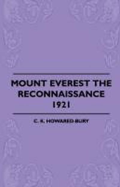 Mount Everest The Reconnaissance, 1921