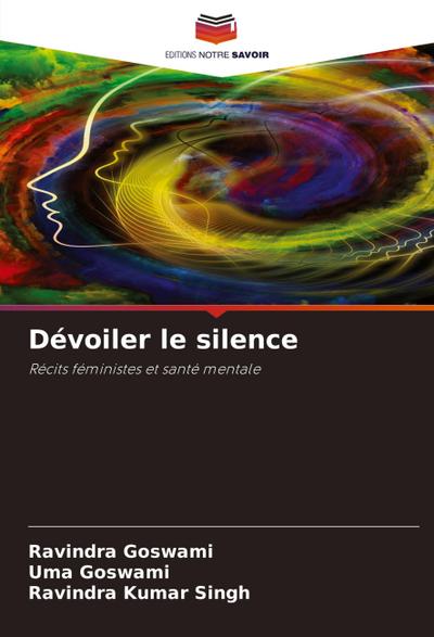 Dévoiler le silence